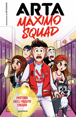 M�XIMO SQUAD 1 - MISTERIO EN EL MALDITO COLEGIO