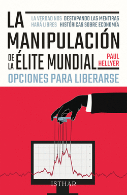 LA MANIPULACI�N DE LA �LITE MUNDIAL