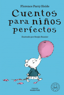 CUENTOS PARA NI�OS PERFECTOS