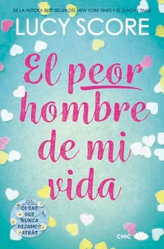 EL PEOR HOMBRE DE MI VIDA