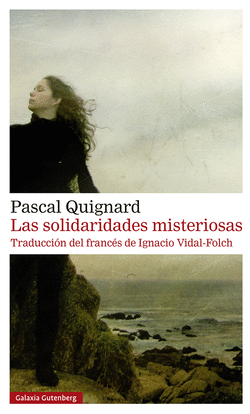 LAS SOLIDARIDADES MISTERIOSAS- R�STICA