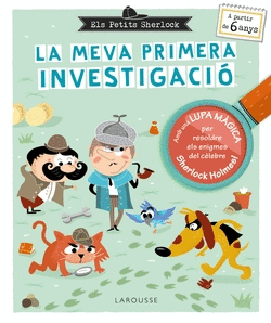 ELS PETITS SHERLOCK. LA MEVA PRIMERA INVESTIGACI