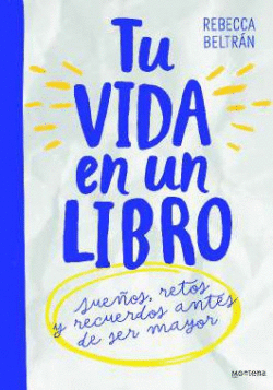TU VIDA EN UN LIBRO. PARA NIOS Y NIAS