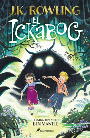 EL ICKABOG (EDICI�N CON ILUSTRACIONES DE BEN MANTLE)