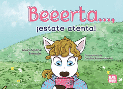 BEEEERTA..., �ESTATE ATENTA!