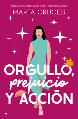 ORGULLO, PREJUICIO Y ACCI�N