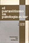 EL PARASITISMO EN PATOLOG�A AVIAR