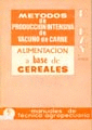 M�TODOS DE PRODUCCI�N INTENSIVA DE VACUNO DE CARNE