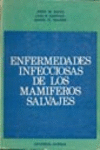 ENFERMEDADES INFECCIOSAS DE LOS MAM�FEROS SALVAJES