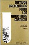 CULTIVOS BACTERIANOS PARA LAS INDUSTRIAS C�RNICAS