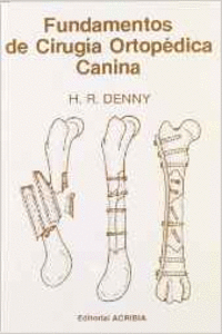 FUNDAMENTOS DE CIRUG�A ORTOP�DICA CANINA
