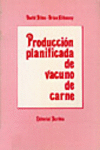 PRODUCCIN PLANIFICADA DE VACUNO DE CARNE