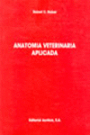 ANATOM�A VETERINARIA APLICADA