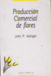 PRODUCCIN COMERCIAL DE FLORES