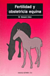 FERTILIDAD Y OBSTETRICIA EQUINA
