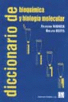 DICCIONARIO DE BIOQU�MICA Y BIOLOG�A MOLECULAR
