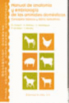MANUAL DE ANATOM�A Y EMBRIOLOG�A DE LOS ANIMALES DOM�STICOS