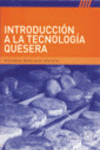 INTRODUCCI�N A LA TECNOLOG�A QUESERA