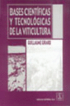 BASES CIENT�FICAS Y TECNOL�GICAS DE LA VITICULTURA