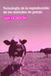 TECNOLOGA DE LA REPRODUCCIN DE LOS ANIMALES DE GRANJA