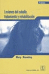 LESIONES DEL CABALLO, TRATAMIENTO Y REHABILITACI�N
