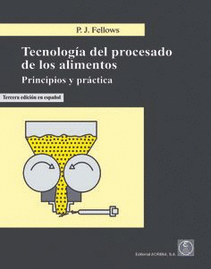 TECNOLOG�A PROCESADO DE LOS ALIMENTOS: PRINCIPIOS Y PR�CTICA