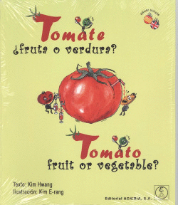 TOMATE:FRUTA O VERDURA?