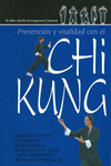 PREVENCI�N Y VITALIDAD CON EL CHI KUNG