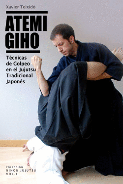 ATEMI GIHO:T�CNICAS GOLPEO JUJUTSU TRADICIONAL JAPONES