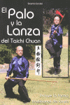 EL PALO Y LA LANZA DEL TAICHI CHUAN