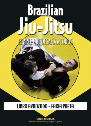 BRAZILIAN JIU-JITSU. LIBRO AVANZADO