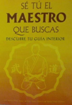 S TU EL MAESTRO QUE BUSCAS.DESCUBRE TU GUIA INTERIOR