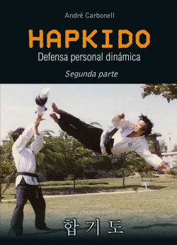 HAPKIDO:DEFENSA PERSONAL DIN�MICA (PARTE 2)