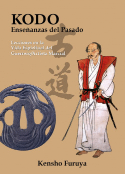 KODO ENSE�ANZAS DEL PASADO:LECCIONES EN LA VIDA ESPIRITUAL