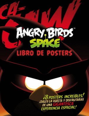 ANGRY BIRDS SAPCE. LIBRO DE POSTERS