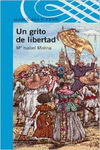 UN GRITO DE LIBERTAD