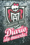 MONSTER HIGH. DIARIO DE MUERTE! (MONSTER HIGH. DROP DEAD DIARY)