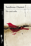 NO EST� SOLO (COLOMBA Y DANTE 1)