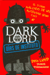 DARK LORD. DAS DE INSTITUTO