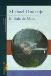 EL VIAJE DE MINA