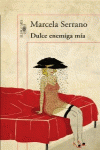 DULCE ENEMIGA M�A