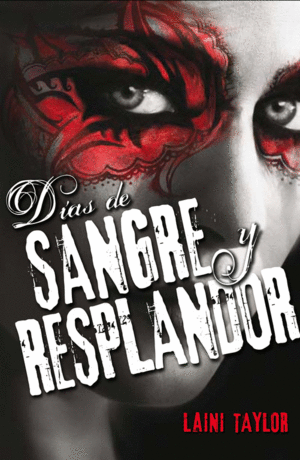 DAS DE SANGRE Y RESPLANDOR (HIJA DE HUMO Y HUESO 2)