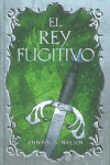 EL REY FUGITIVO. EL FALSO PRNCIPE II