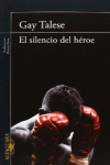 EL SILENCIO DEL H�ROE