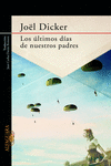 LOS �LTIMOS D�AS DE NUESTROS PADRES