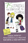 75 CONSELLS PER SOBREVIURE ALS EXAMENS (S�RIE 75 CONSELLS 5)