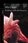 EL �LTIMO VUELO DEL FLAMENCO