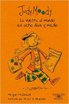 JUDY MOODY. LA VUELTA AL MUNDO EN OCHO D�AS Y MEDIO