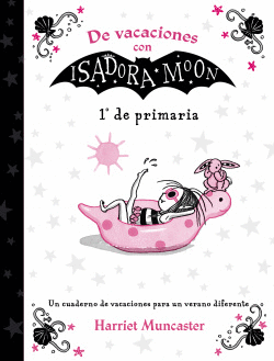 DE VACACIONES CON ISADORA MOON 1� DE PRIMARIA