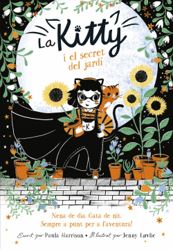 LA KITTY I EL SECRET DEL JARD� (=^LA KITTY^=)